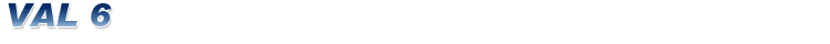 VAL 6 VAL 6
